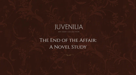 The-End-of-the-Affair-A-Novel-Study Mythosmith Publishing