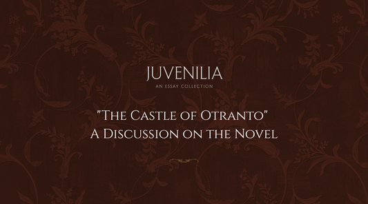 The Castle of Otranto: A Discussion on the Novel