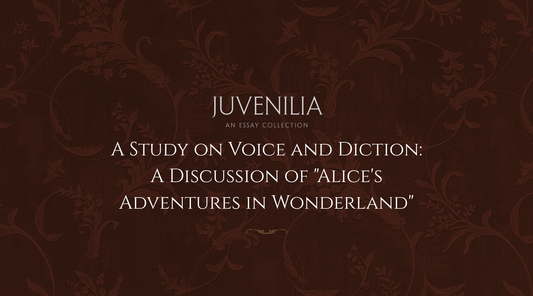 A-Study-on-Voice-and-Diction-A-Discussion-of-Alice-s-Adventures-in-Wonderland Mythosmith Publishing