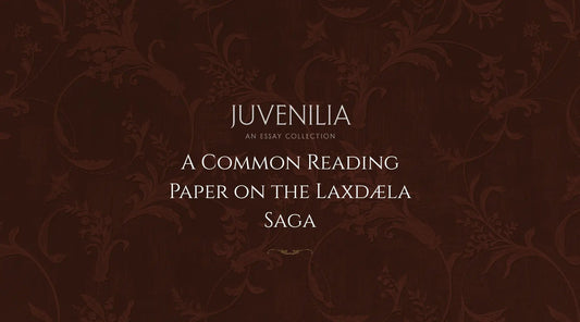 A-Common-Reading-Paper-on-the-Laxdæla-Saga Mythosmith Publishing