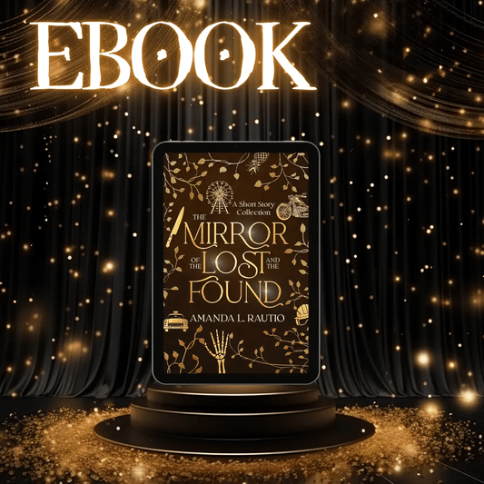 The Mirror of the Lost and the Found - Ebook Mythosmith Publishing