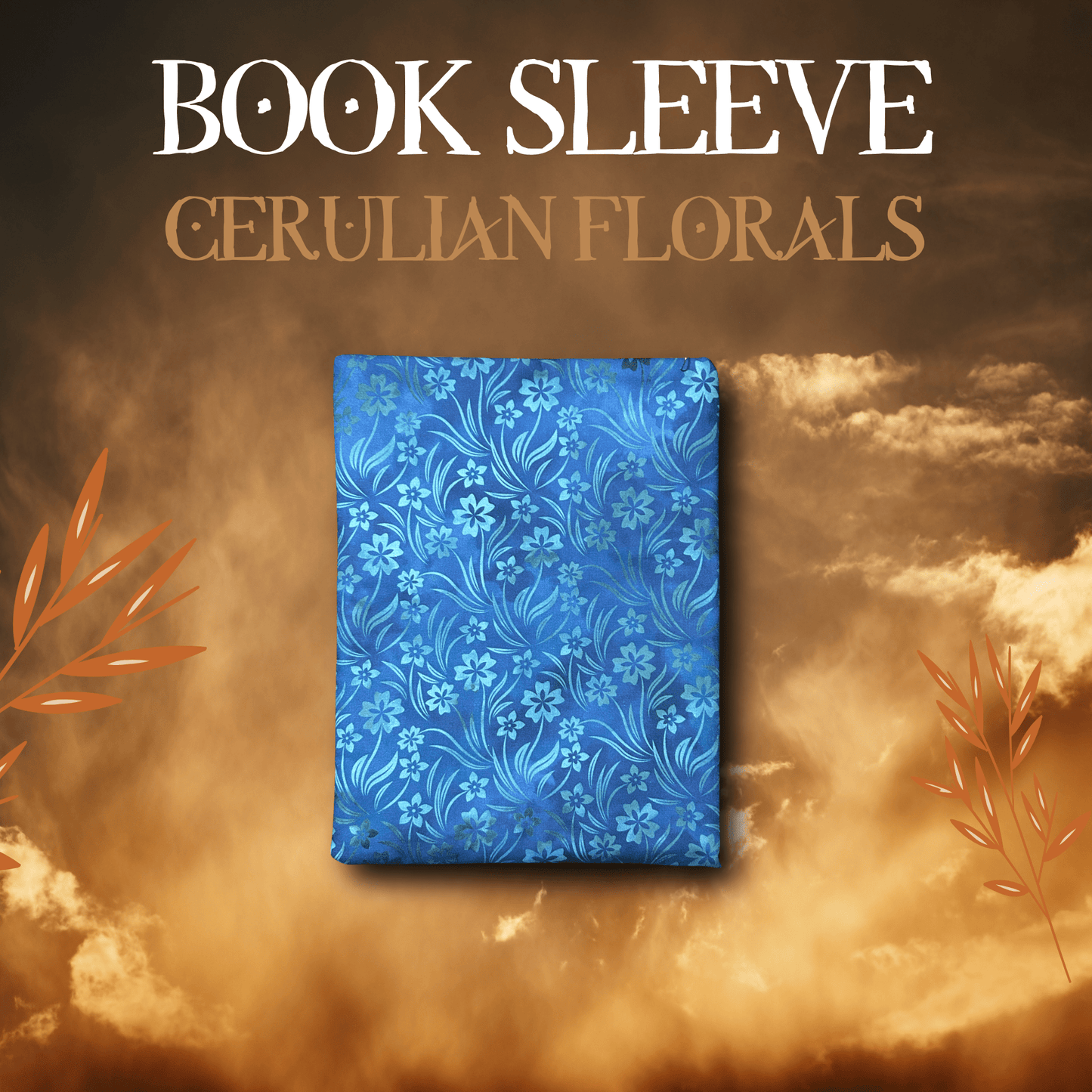 Cerulean Florals || Booksleeve Mythosmith Publishing