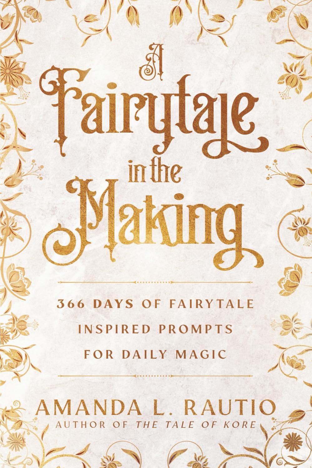 A Fairytale in the Making - Wholesale Pricing Mythosmith Publishing
