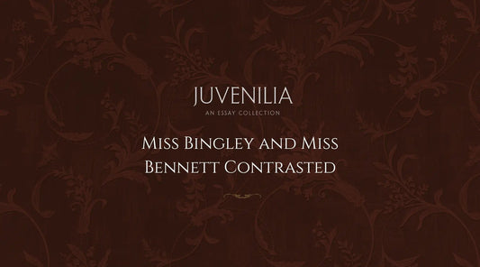Miss-Bingley-and-Miss-Bennett-Contrasted Mythosmith Publishing