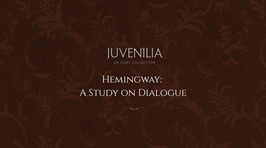 Hemingway: A Study on Dialogue
