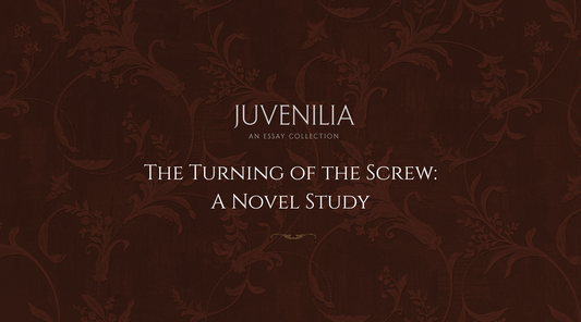 The Turning of the Screw - A Novel Study