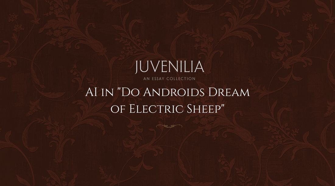 AI in "Do Androids Dream of Electric Sheep"