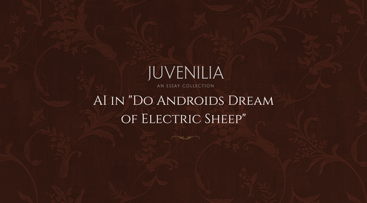 AI in "Do Androids Dream of Electric Sheep"