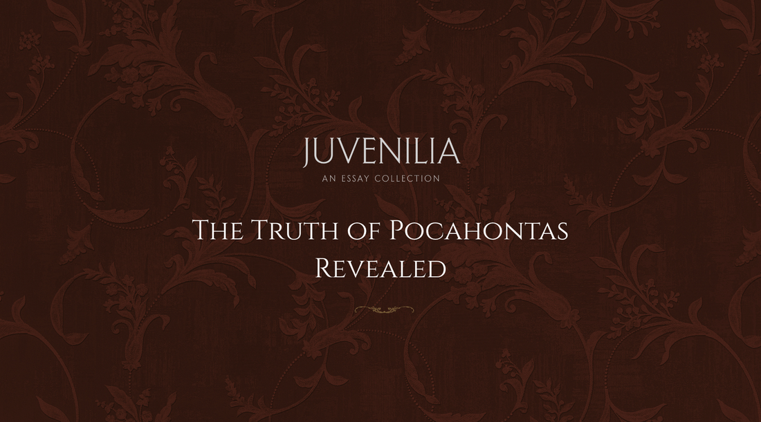 The Truth of Pocahontas Revealed