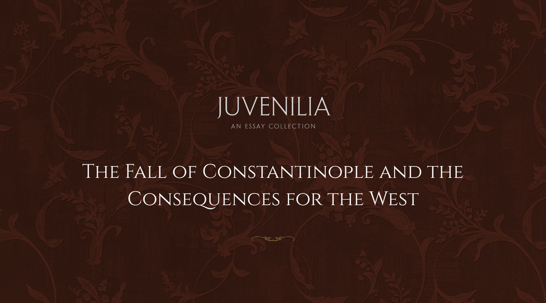 The Fall of Constantinople and the Consequences for the West