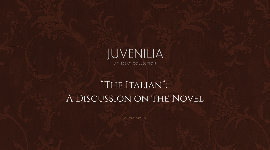 The Italian: A Discussion on the Novel