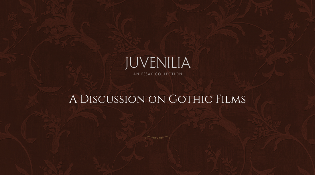 A Discussion on Gothic Films