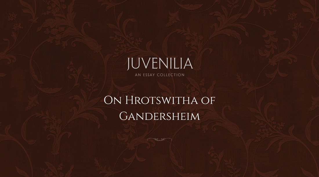 On-Hrotswitha-of-Gandersheim Mythosmith Publishing