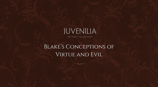 Blake-s-Conceptions-of-Virtue-and-Evil Mythosmith Publishing