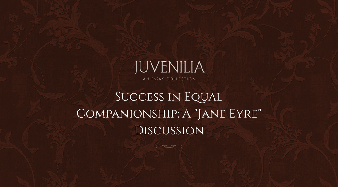 Success-in-Equal-Companionship-A-Jane-Eyre-Discussion Mythosmith Publishing