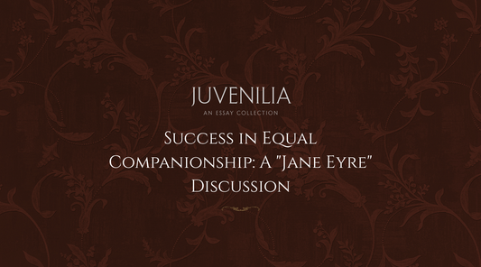Success in Equal Companionship: A "Jane Eyre" Discussion
