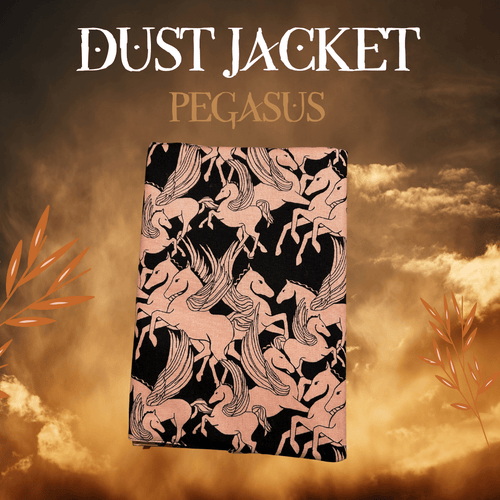 Pegasus || Fabric Dust Jacket Mythosmith Publishing