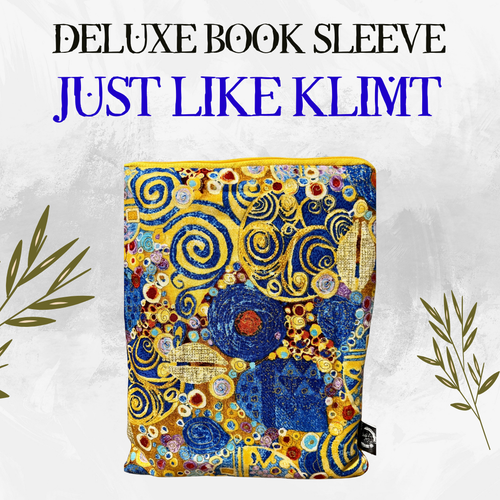 Just Like Klimt || Deluxe Booksleeve Mythosmith Publishing