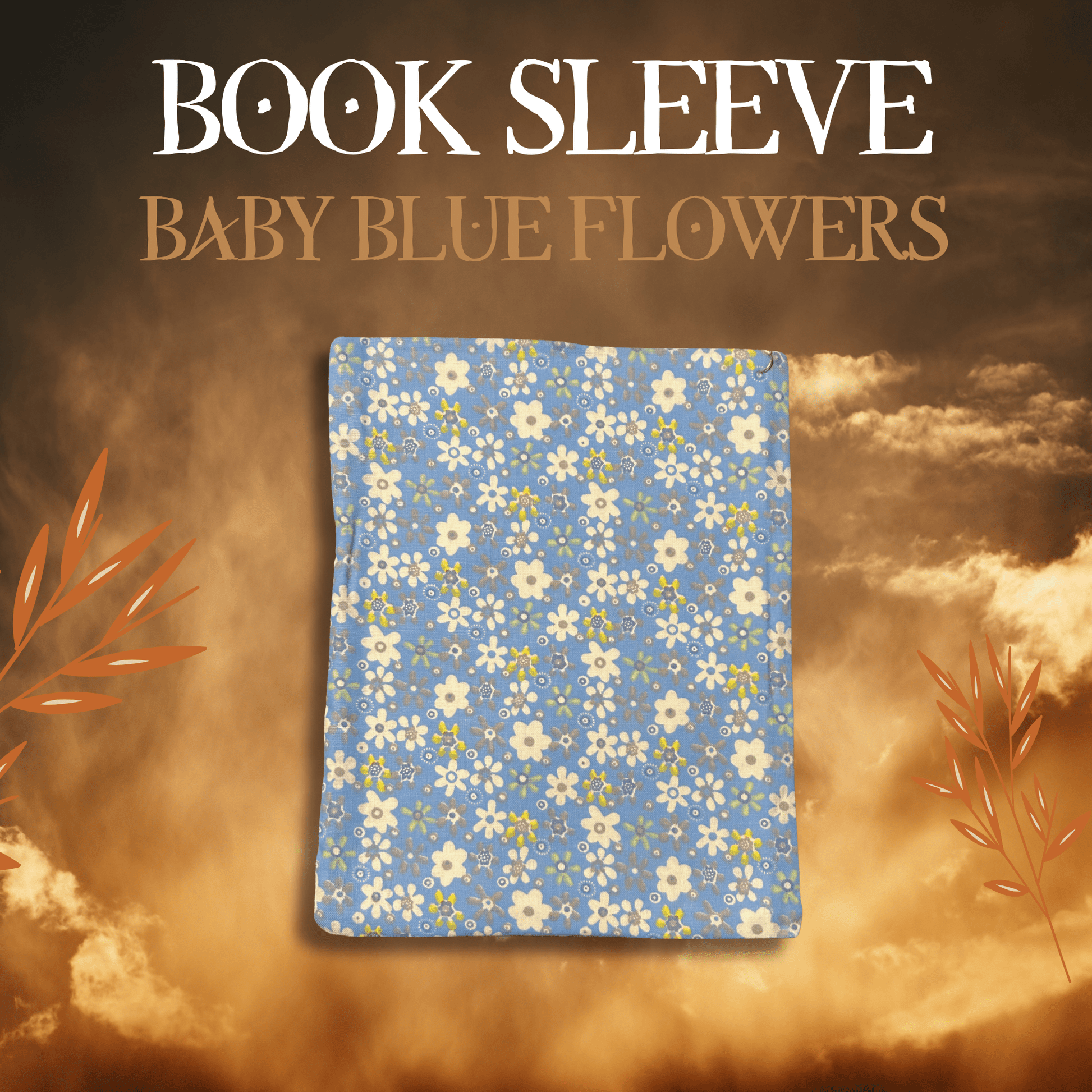 Baby Blue Floral || Booksleeve Mythosmith Publishing