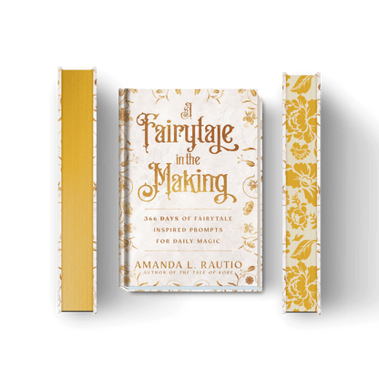A Fairytale in the Making - PHYSICAL COPIES Mythosmith Publishing