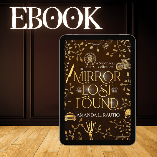 The Mirror of the Lost and the Found - Ebook Mythosmith Publishing